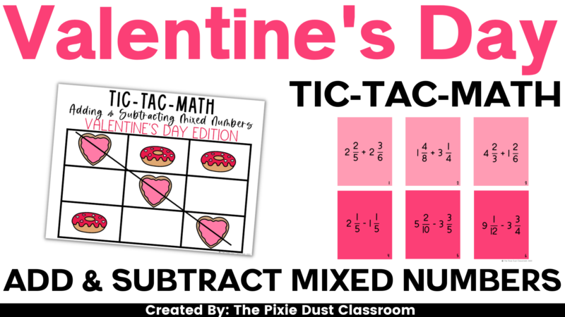 Valentines Day Add and Subtract Mixed Numbers Tic-Tac-Math Cover and Thumbnails (Presentation)